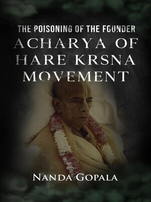 cover image of The Poisoning of the Founder Acharya of Hare Krsna Movement